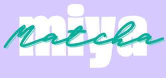 Miya Matcha